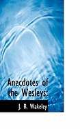 Anecdotes of the Wesleys