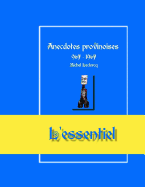 Anecdotes provinoises, l'essentiel: Provin-en-Carembault, 1000 d'histoire(s)  partir de documents anciens