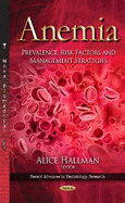 Anemia: Prevalence, Risk Factors & Management Strategies
