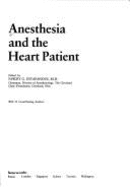 Anesthesia and the Heart Patient