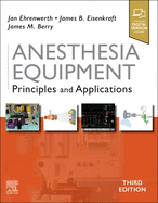 Anesthesia Equipment: Principles & Applications