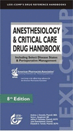 Anesthesiology & Critical Care Drug Handbook: Including Select Disease States & Perioperative Management - Donnelly, Andrew J, and Baughman, Verna L, M.D., and Gonzales, Jeffrey P