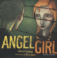 Angel Girl - Friedman, Laurie B