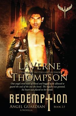 Angel Guardian: Redemption Book 2.5 - Thompson, Laverne
