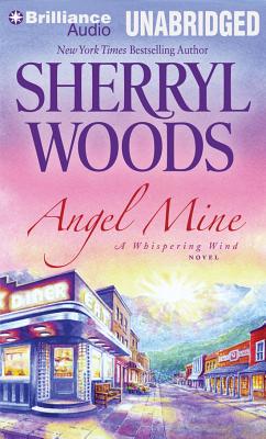 Angel Mine - Woods, Sherryl, and Traister, Christina (Read by)