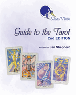 Angel Paths Guide to the Tarot - 2nd Edition