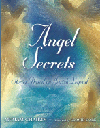 Angel Secrets: Stories Based on Jewish Legend