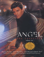 "Angel": The Casefiles - Holder, Nancy, and Mariotte, Jeff