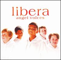 Angel Voices - Libera