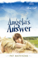 Angela's Answer: Volume 1