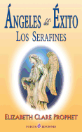 Angeles del Exito: Los Serafines