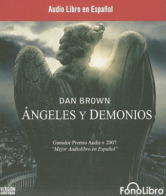 Angeles y Demonios - Brown, Dan, and Amundaray, Raul (Read by)
