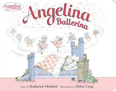 Angelina Ballerina - Holabird, Katharine