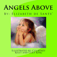 Angels Above: A Child's journey after losing a loved one