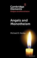 Angels and Monotheism