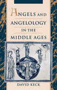 Angels & Angelology in the Middle Ages