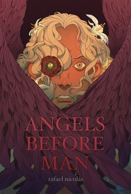 Angels Before Man - Nicols, Rafael