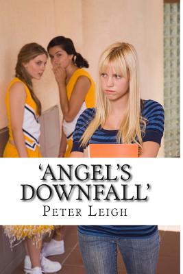 'Angel's Downfall': The Brotherhood Trylogy - Leigh, Peter