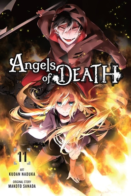 Angels of Death, Vol. 11 - Naduka, Kudan, and Sanada, Makoto, and Quintessenza, Anthony