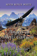 Angels of Hells Canyon: The Journal