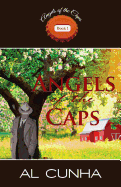 Angels of the Caps: Book 1 in the Series, Angels of the Caps