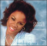 Angels Watching over Me - Denyce Graves