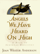 Angels We Have Heard on High - Anderson, Joan Wester