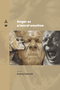 Anger as a/moral emotion