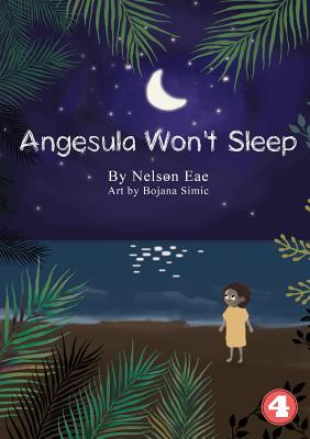 Angesula Won't Sleep - Eae, Nelson