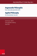 Angewandte Philosophie. Eine Internationale Zeitschrift / Applied Philosophy. an International Journal: Heft/Volume 1,2014