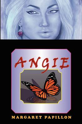 Angie: Ange Et Demons - Papillon, Margaret Papillon