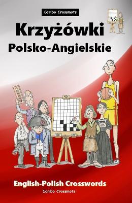 Angielsko-Polskie Krzyzowki: English-Polish Crosswords - Lucas, Keith
