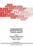 Angiogenesis: Molecular Biology, Clinical Aspects