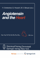 Angiotensin and the Heart