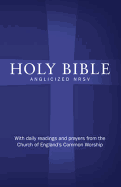 Anglicized Bible-NRSV: With Daily Prayer and Readings from the Church of England's Common Worship