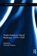 Anglo-American Naval Relations, 1919-1939