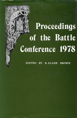 Anglo-Norman Studies I: Proceedings of the Battle Conference 1978 - Brown, R. Allen (Editor), and Chibnall, Marjorie (Editor)