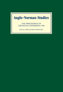 Anglo-Norman Studies: Proceedings of the Battle Conference 1999