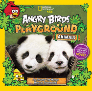 Angry Birds Playground: Animals: An Around-The-World Habitat Adventure