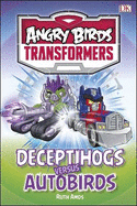 Angry Birds Transformers Deceptihogs versus Autobirds