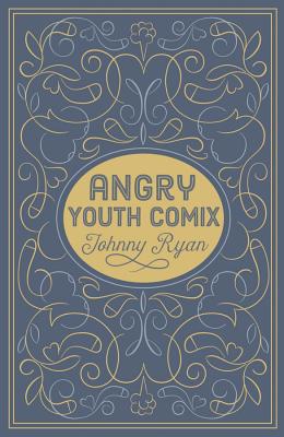 Angry Youth Comix - Ryan, Johnny