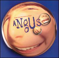 Angus [Original Soundtrack] - Original Soundtrack