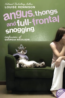 Angus, Thongs and Full-Frontal Snogging: Confessions of Georgia Nicolson - Rennison, Louise