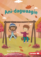 Ani-Dagwaagin (Feels Like Fall)