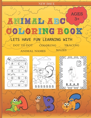 Animal ABC Coloring Book: Animal Alphabet with Animal Tracing, Dot to ...