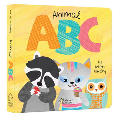 Animal ABC: Playful Animals Teach A to Z (Padded Board Book) - Wonder House Books, and Harding, Maria (Illustrator)