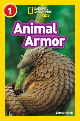 Animal Armor - National Geographic Kids, and Marsh, Laura