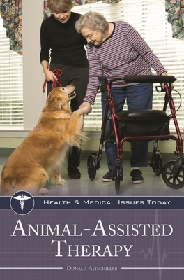 Animal-Assisted Therapy - Altschiller, Donald