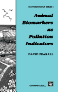 Animal biomarkers as pollution indicators