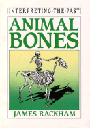 Animal Bones - Rackman, James